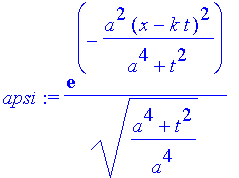 apsi := exp(-a^2*(x-k*t)^2/(a^4+t^2))/((a^4+t^2)/a^4)^(1/2)