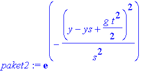 paket2 := exp(-(y-ys+1/2*g*t^2)^2/s^2)