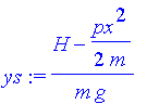 ys := (H-1/2*px^2/m)/m/g