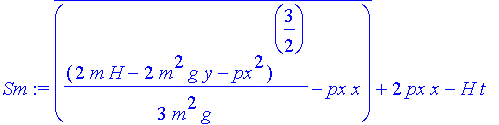 Sm := conjugate(1/3/m^2/g*(2*m*H-2*m^2*g*y-px^2)^(3/2)-px*x)+2*px*x-H*t