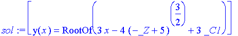 sol := [y(x) = RootOf(3*x-4*(-_Z+5)^(3/2)+3*_C1)]