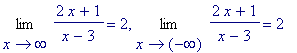 Limit((2*x+1)/(x-3),x = infinity) = 2, Limit((2*x+1...