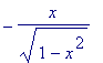 -x/(sqrt(1-x^2))