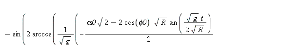 Typesetting:-mprintslash([`assign`(koord, [x = `*`(R, `*`(`+`(`*`(2, `*`(arccos(`/`(`*`(`+`(`-`(`*`(`/`(1, 2), `*`(omega0, `*`(`^`(`+`(2, `-`(`*`(2, `*`(cos(phi0))))), `/`(1, 2)), `*`(`^`(R, `/`(1, 2)...