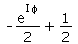 `+`(`-`(`*`(`/`(1, 2), `*`(exp(`*`(I, `*`(phi)))))), `/`(1, 2))