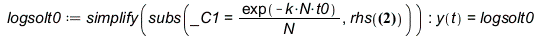 logsolt0 := simplify(subs(_C1 = `/`(`*`(exp(`+`(`-`(`*`(k, `*`(N, `*`(t0))))))), `*`(N)), rhs(y(t) = `/`(`*`(N), `*`(`+`(1, `*`(exp(`*`(k, `*`(N, `*`(t)))), `*`(_C1, `*`(N))))))))); -1; y(t) = logsolt...